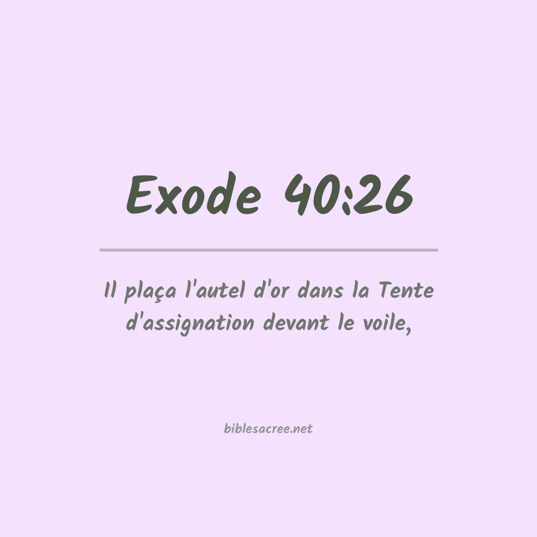 Exode - 40:26