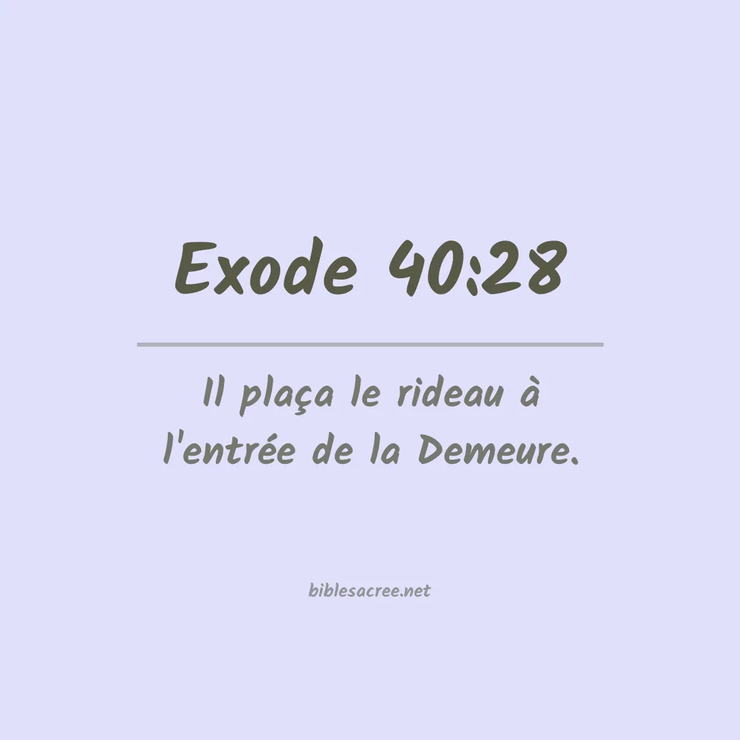 Exode - 40:28
