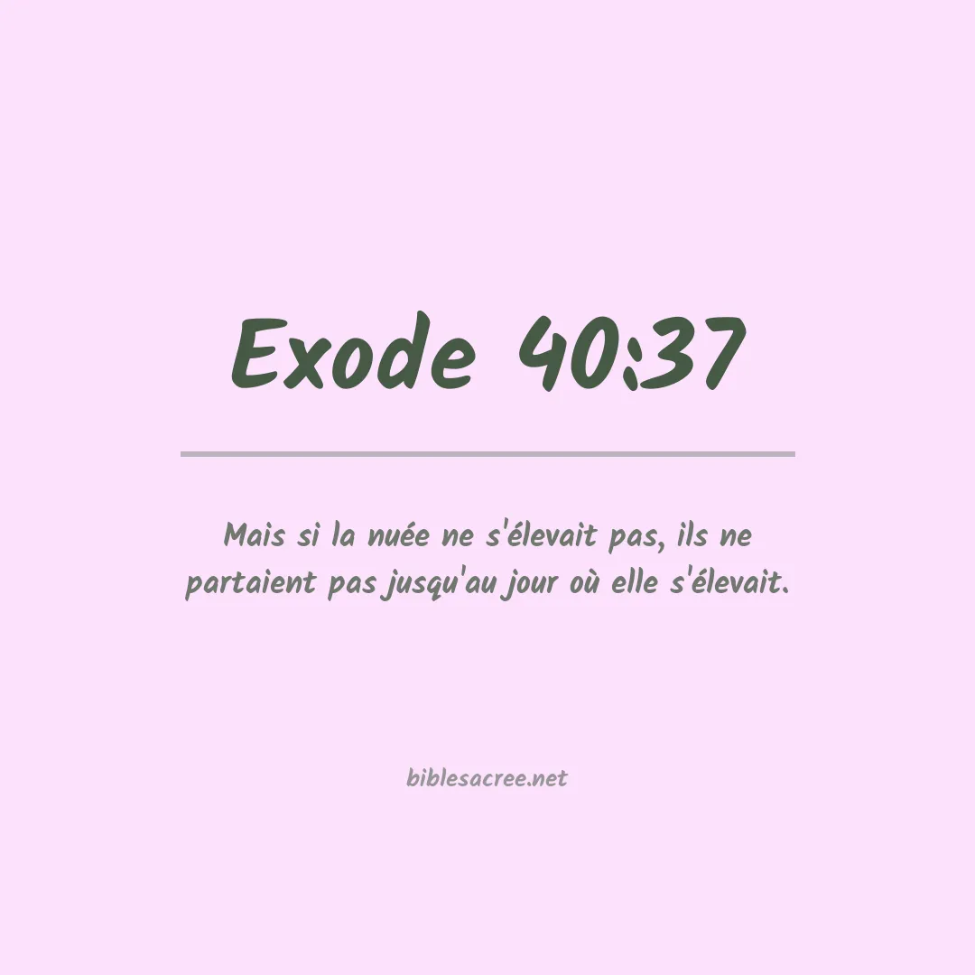 Exode - 40:37