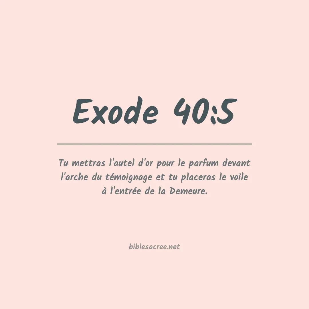 Exode - 40:5