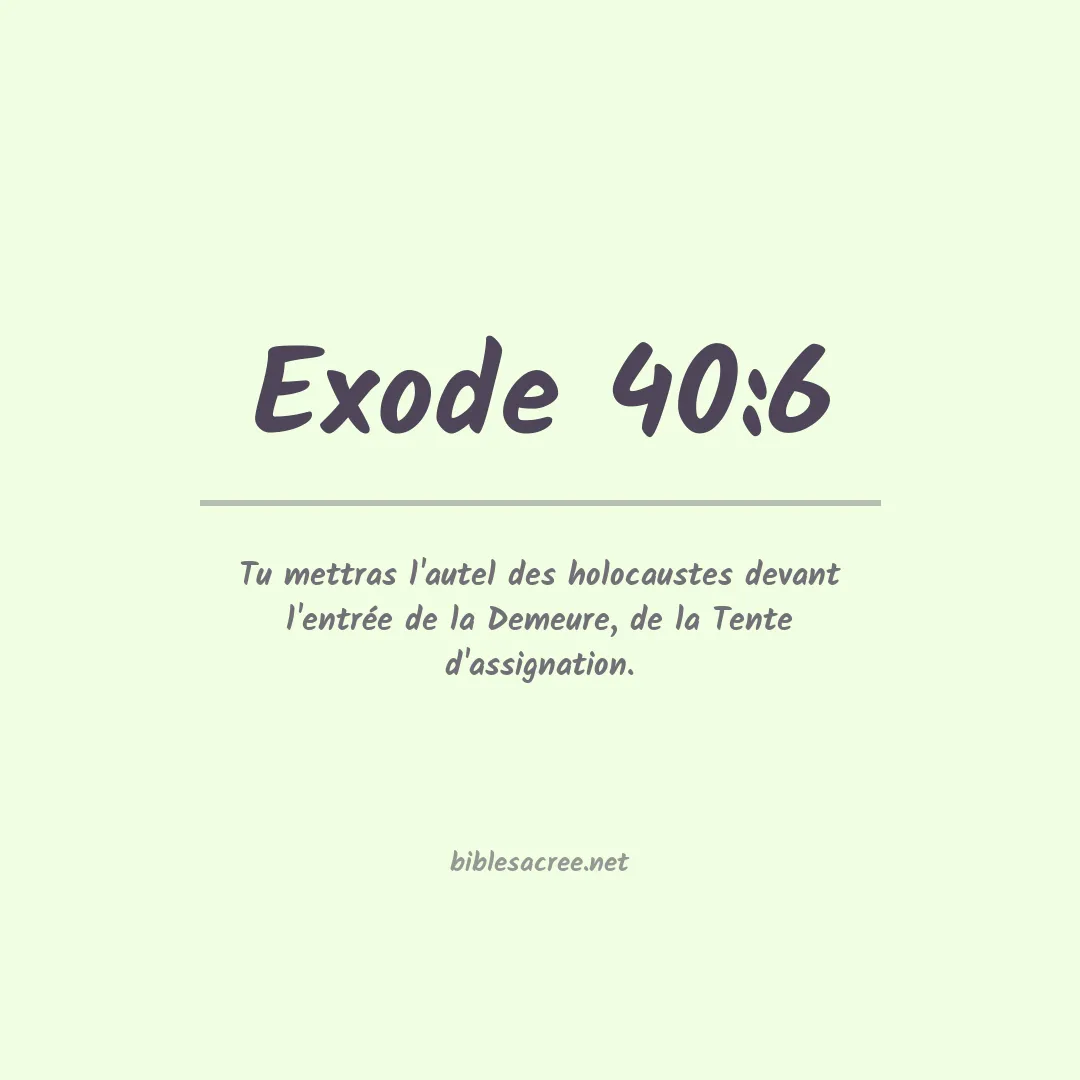 Exode - 40:6