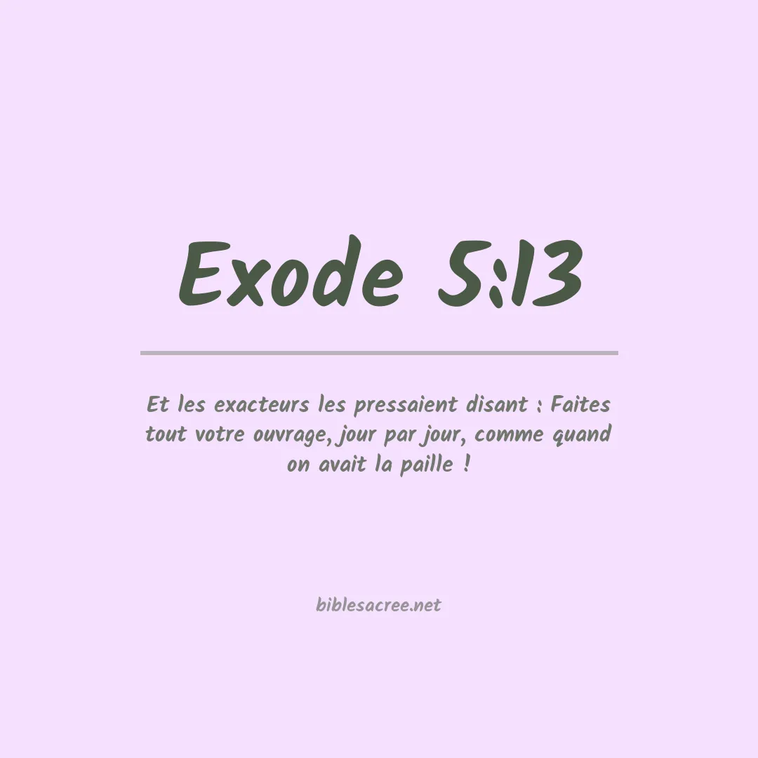 Exode - 5:13