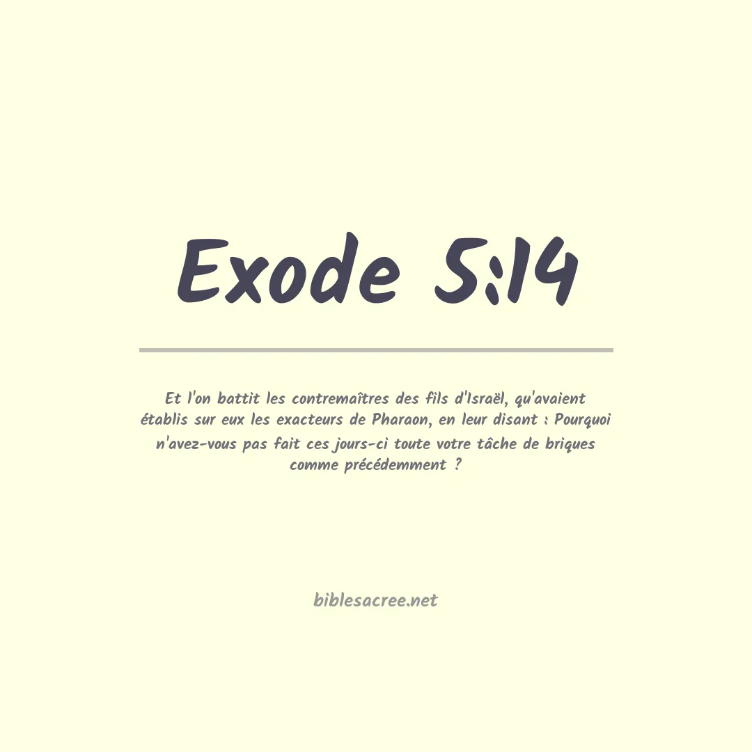 Exode - 5:14
