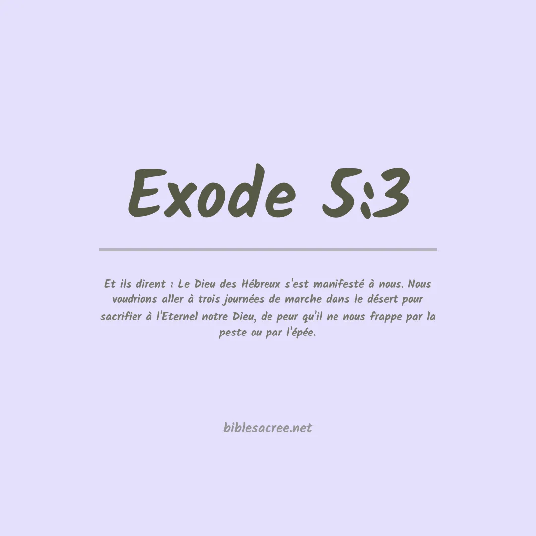 Exode - 5:3