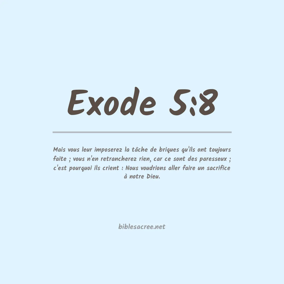 Exode - 5:8