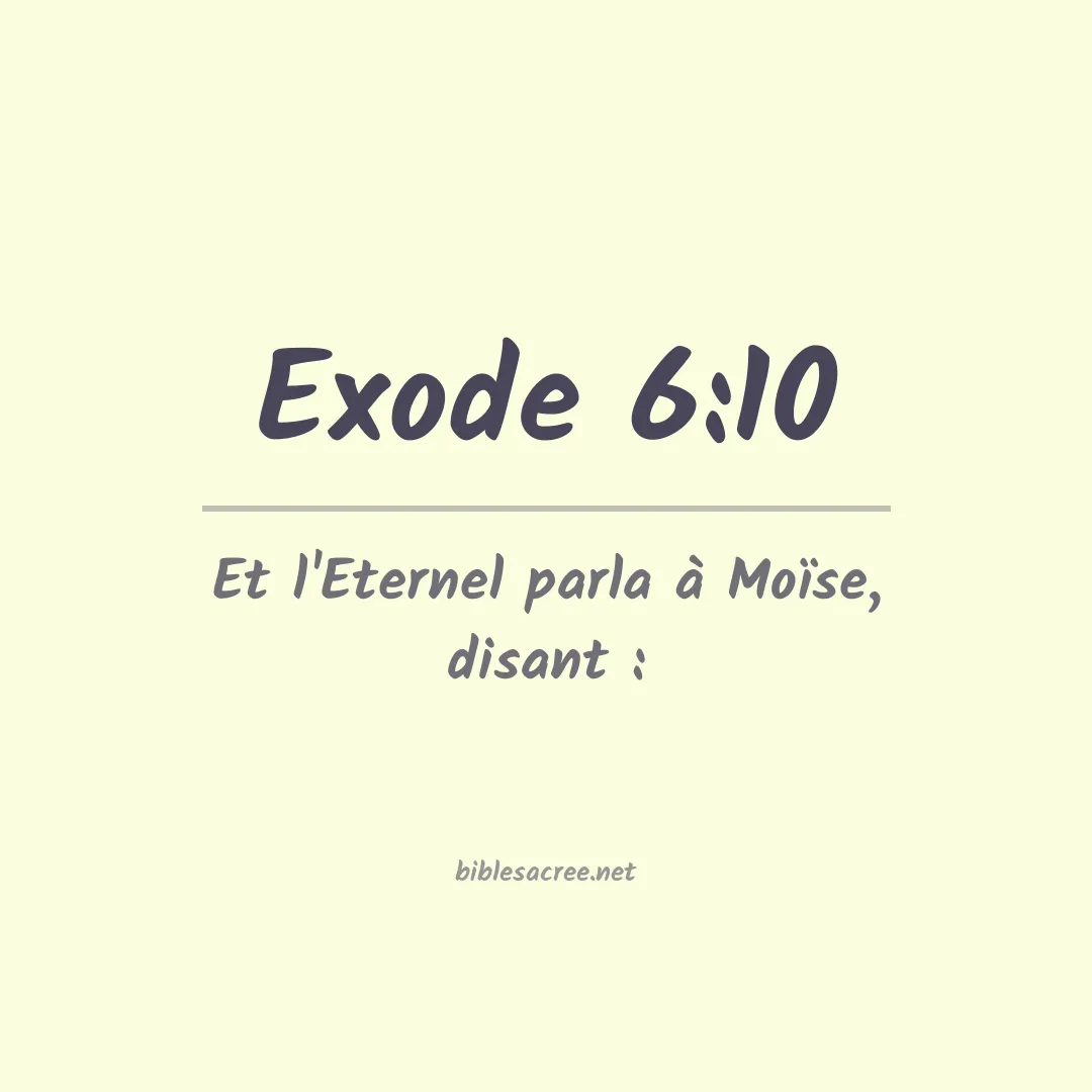 Exode - 6:10