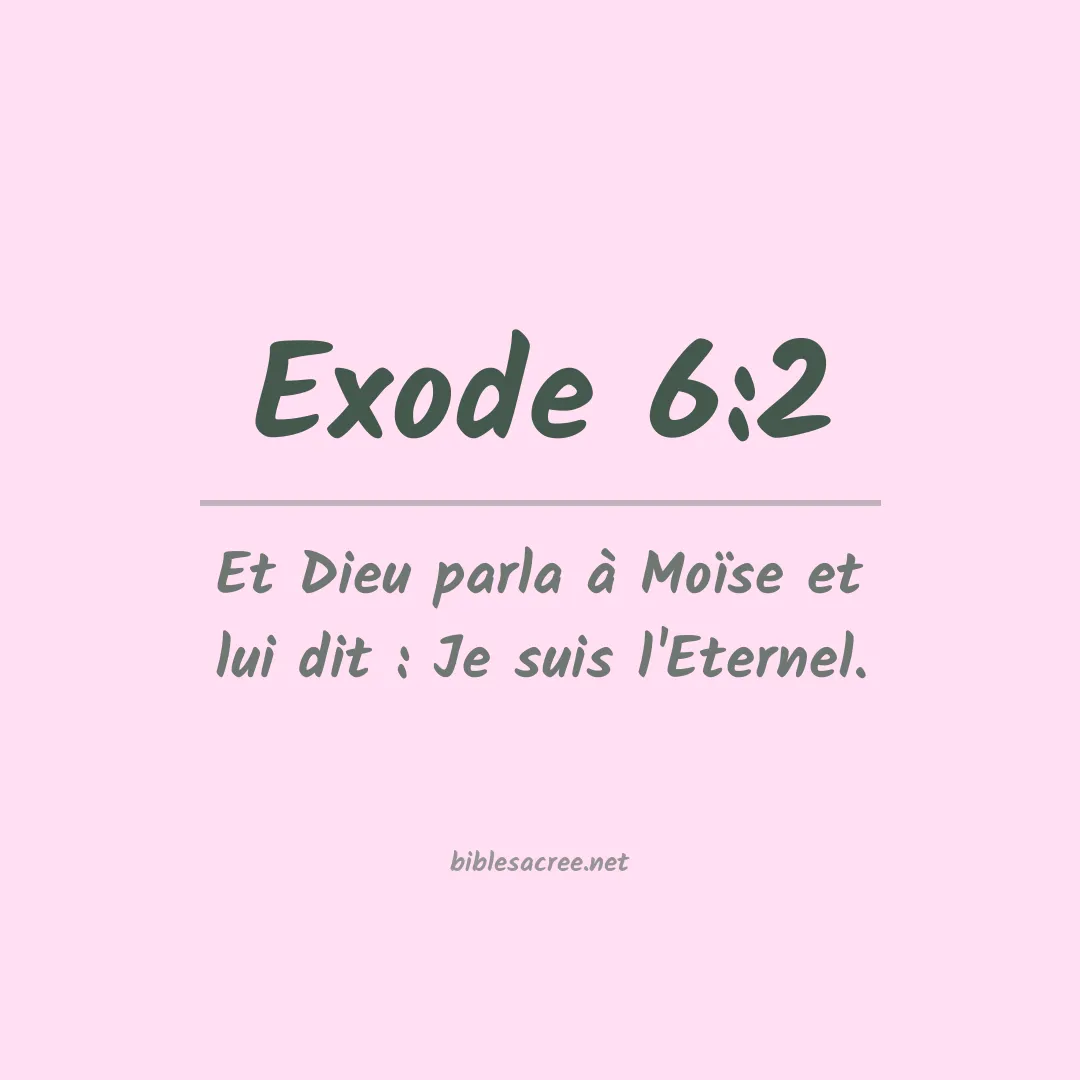 Exode - 6:2