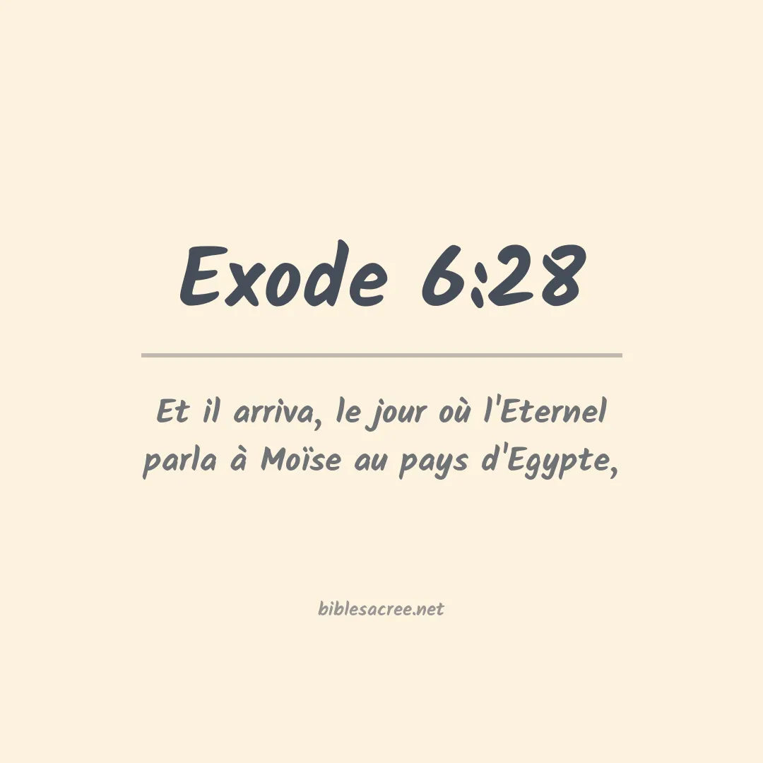 Exode - 6:28