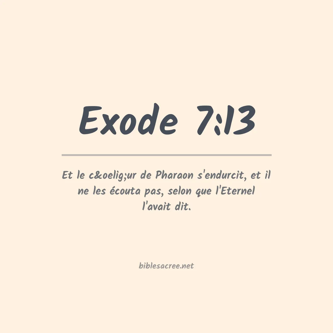 Exode - 7:13