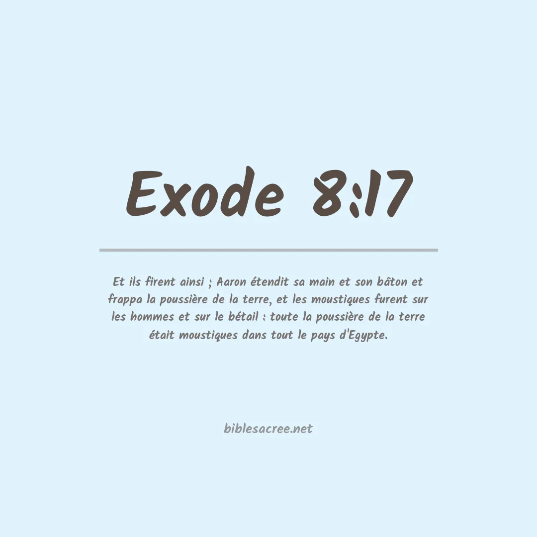 Exode - 8:17