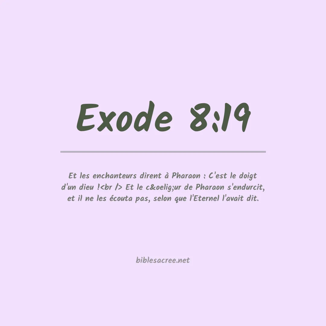 Exode - 8:19