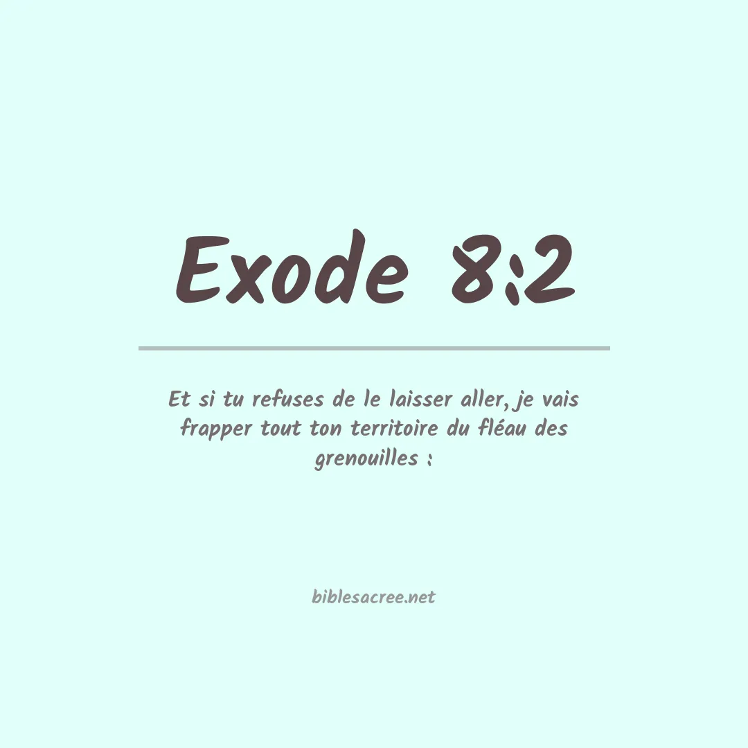 Exode - 8:2