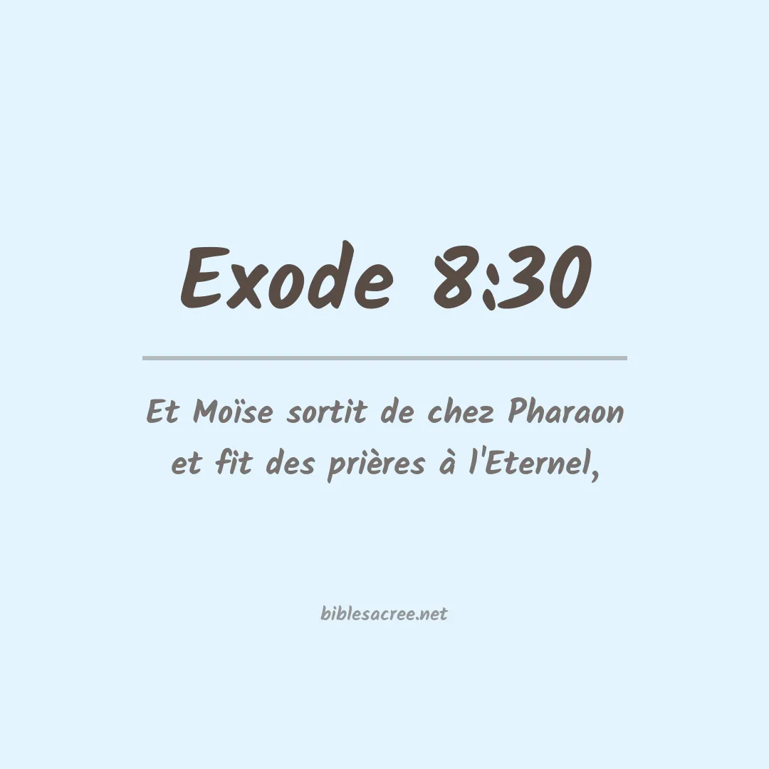 Exode - 8:30