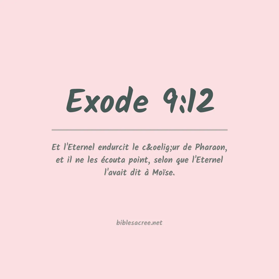 Exode - 9:12