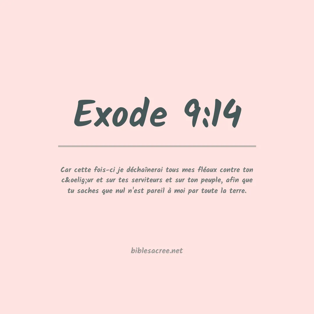 Exode - 9:14