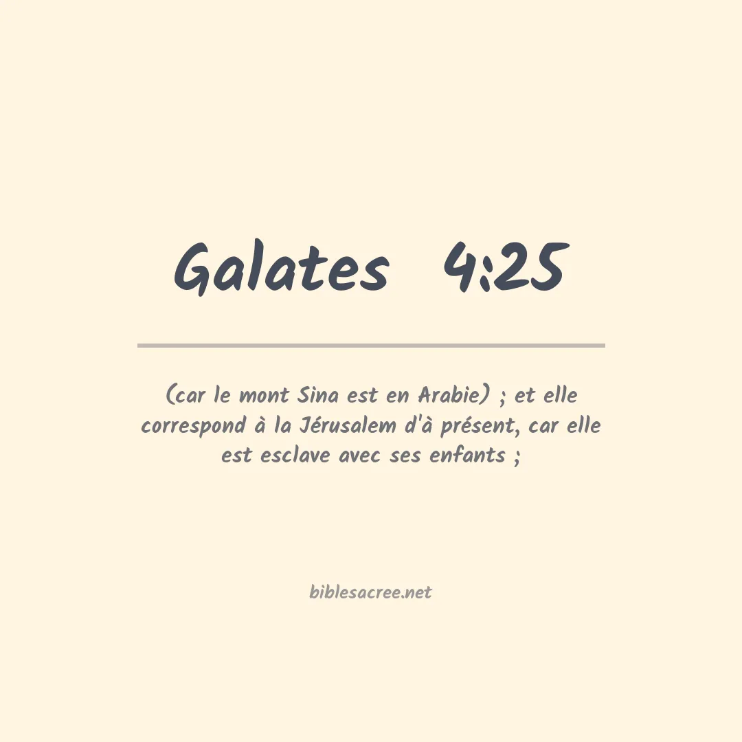 Galates  - 4:25