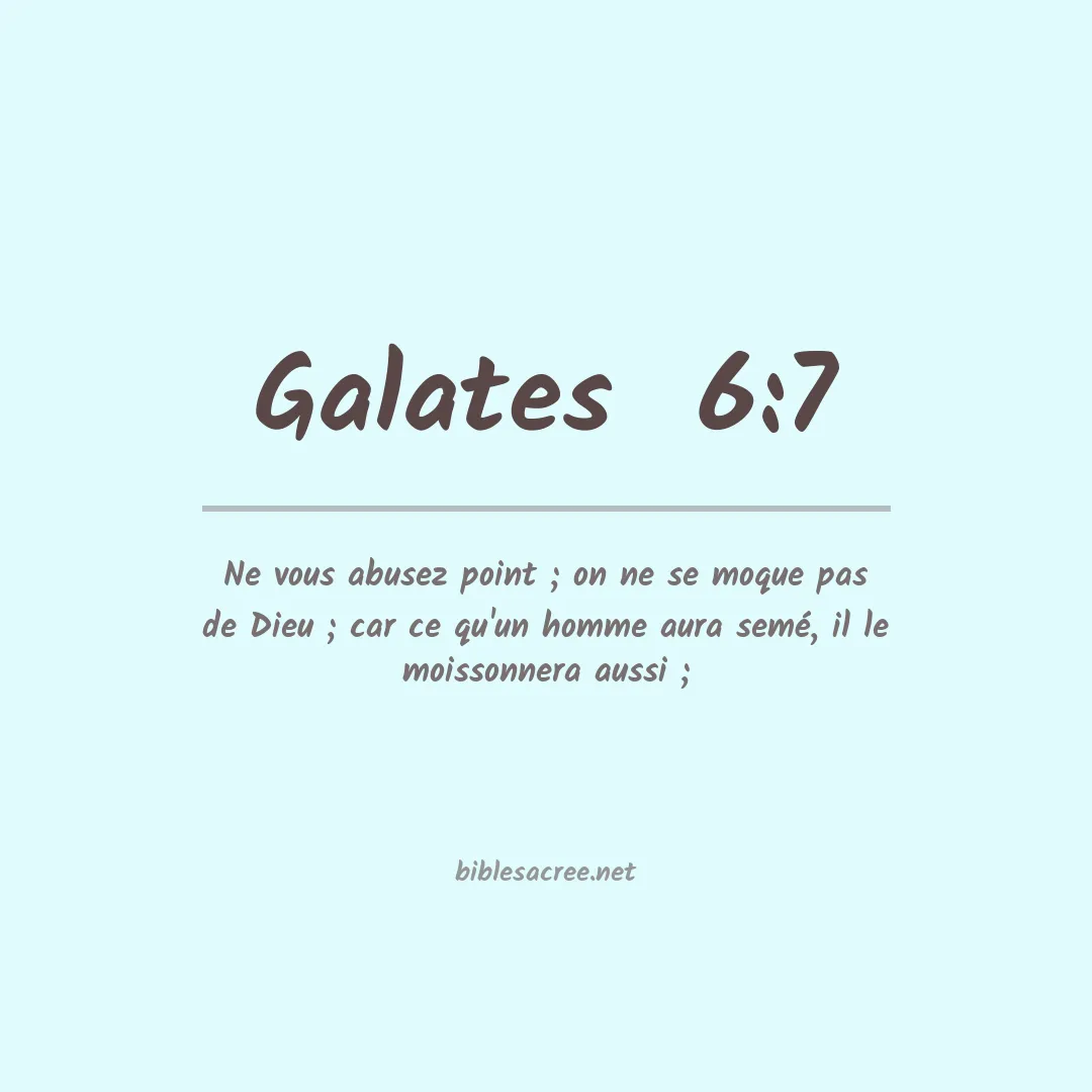 Galates  - 6:7