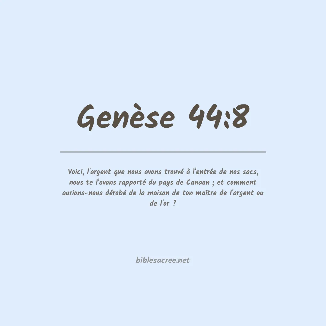 Genèse - 44:8
