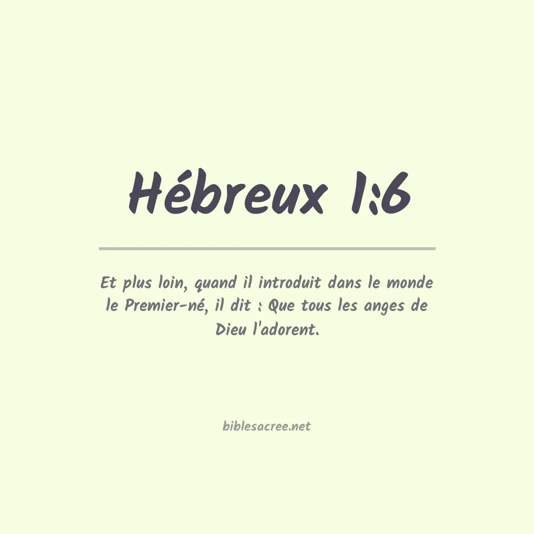 Hébreux - 1:6