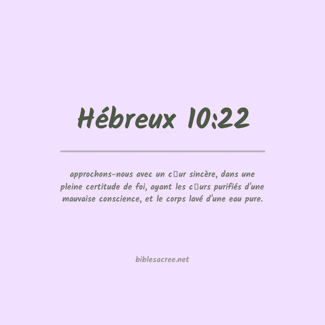 Hébreux - 10:22
