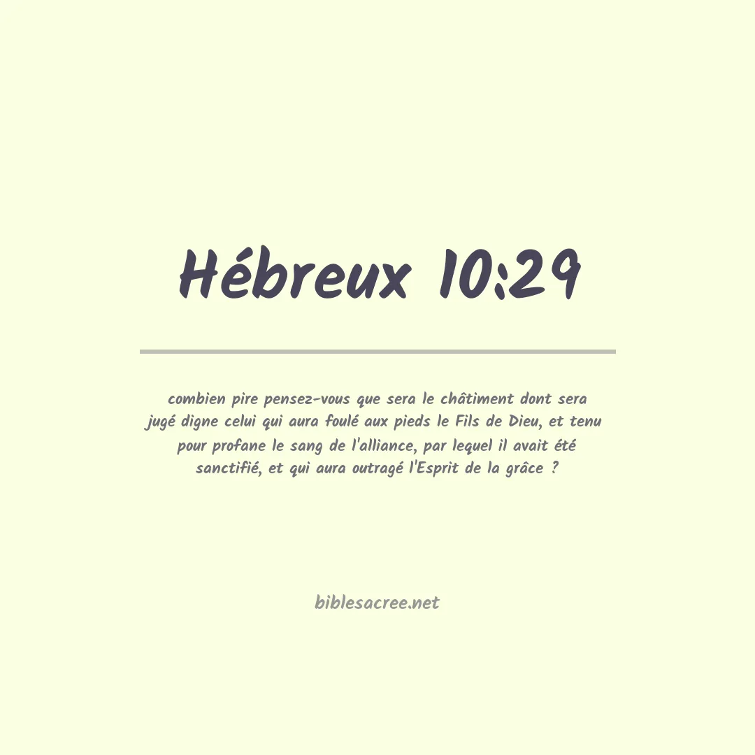 Hébreux - 10:29