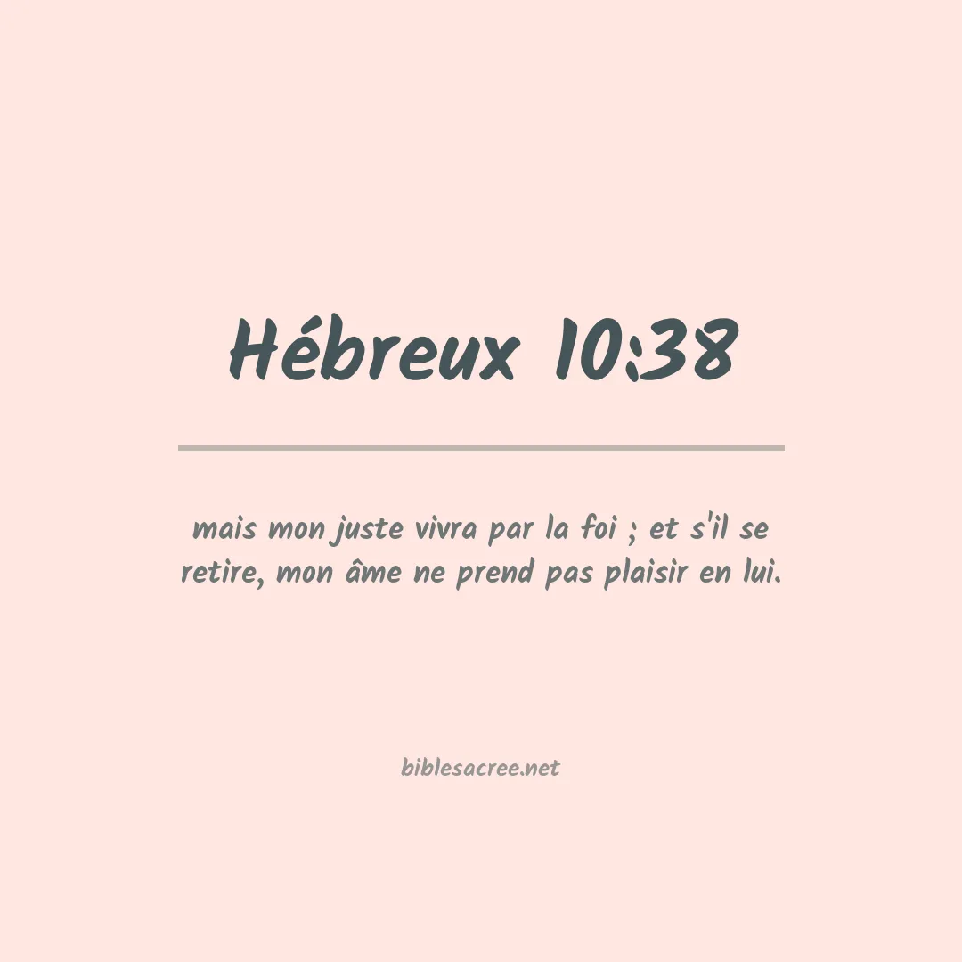 Hébreux - 10:38