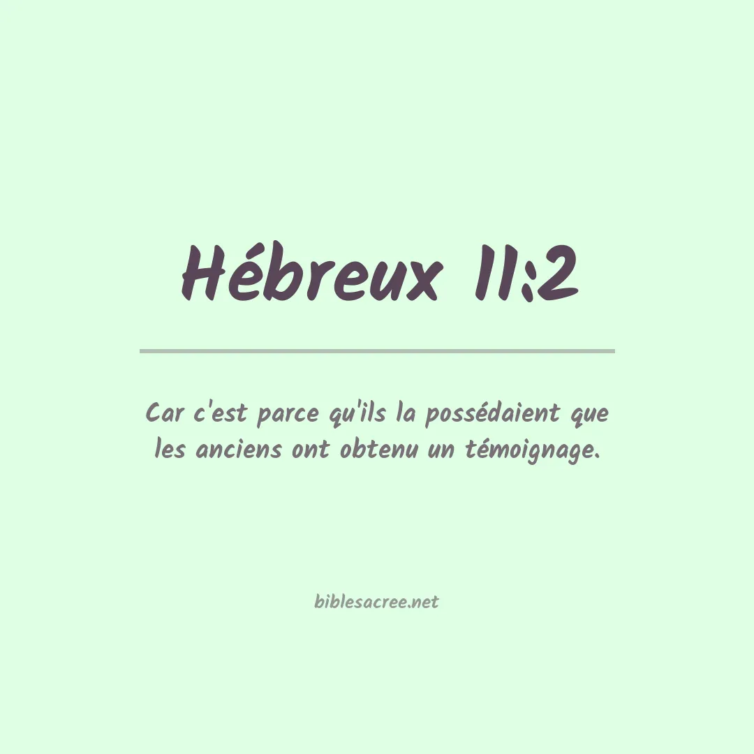 Hébreux - 11:2