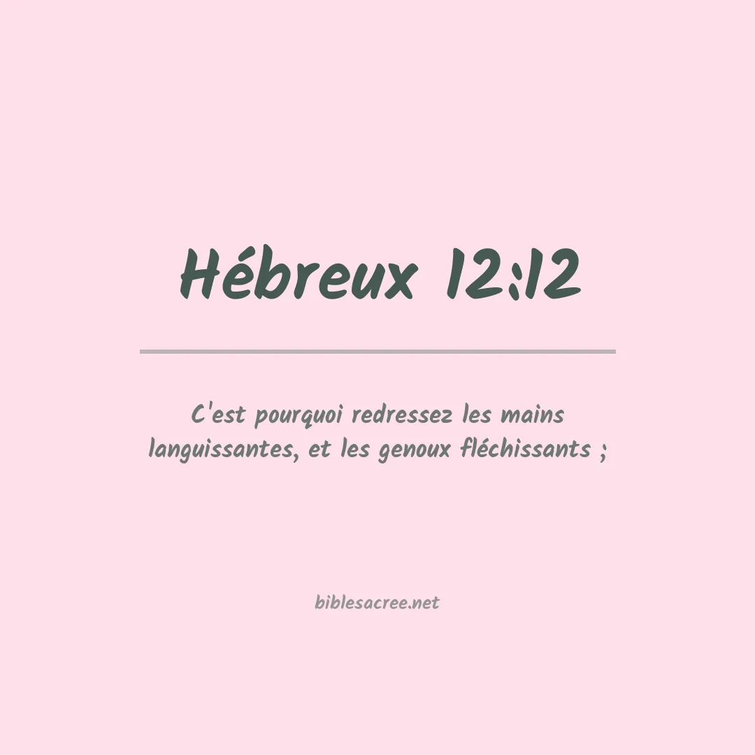 Hébreux - 12:12