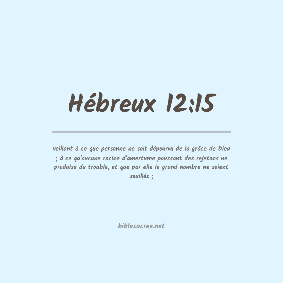 Hébreux - 12:15