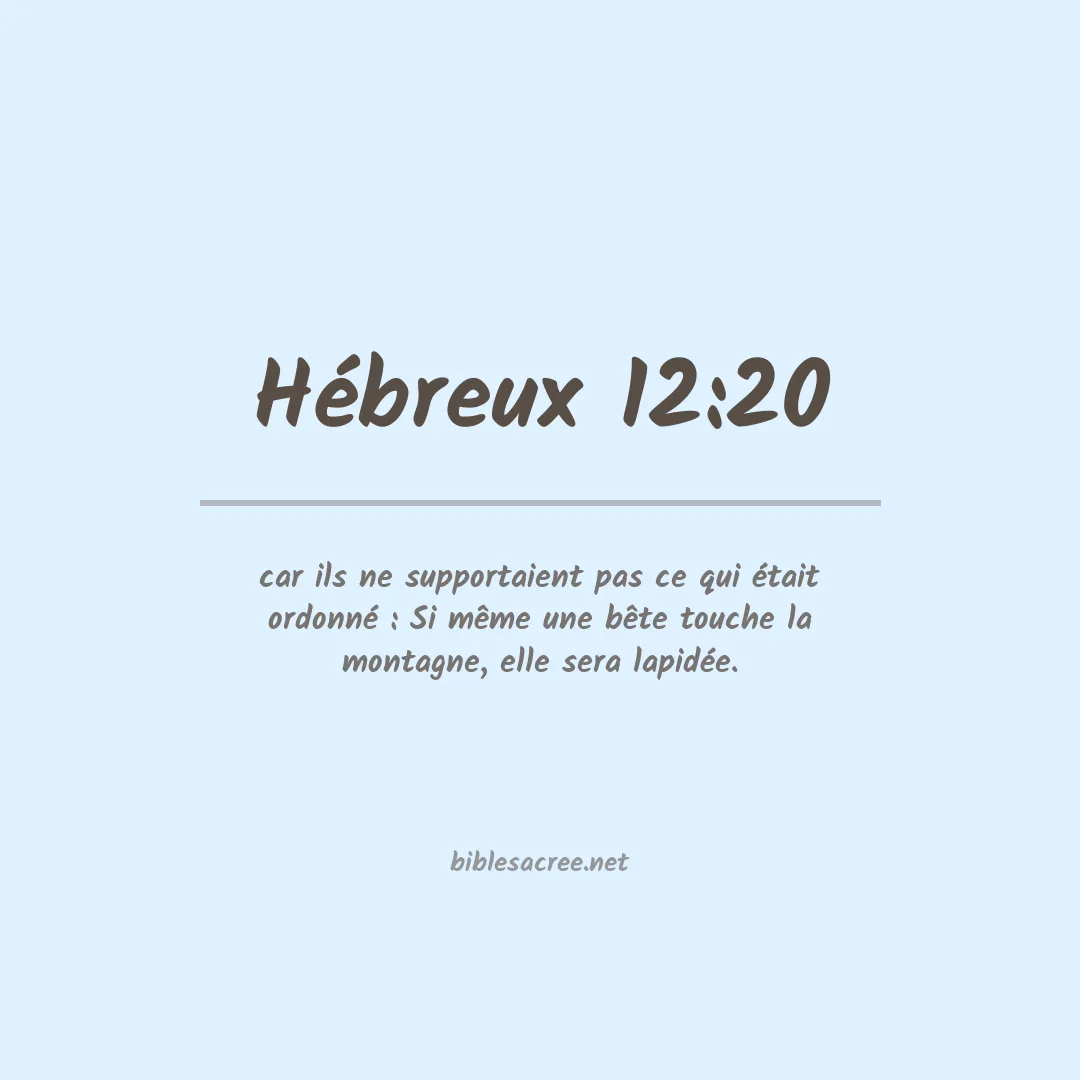 Hébreux - 12:20
