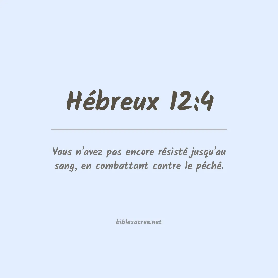 Hébreux - 12:4
