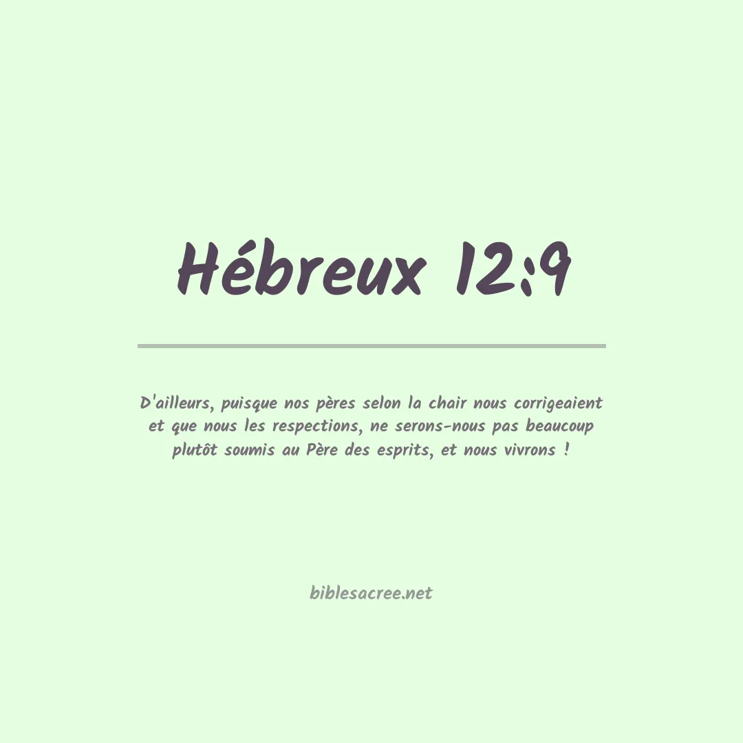 Hébreux - 12:9