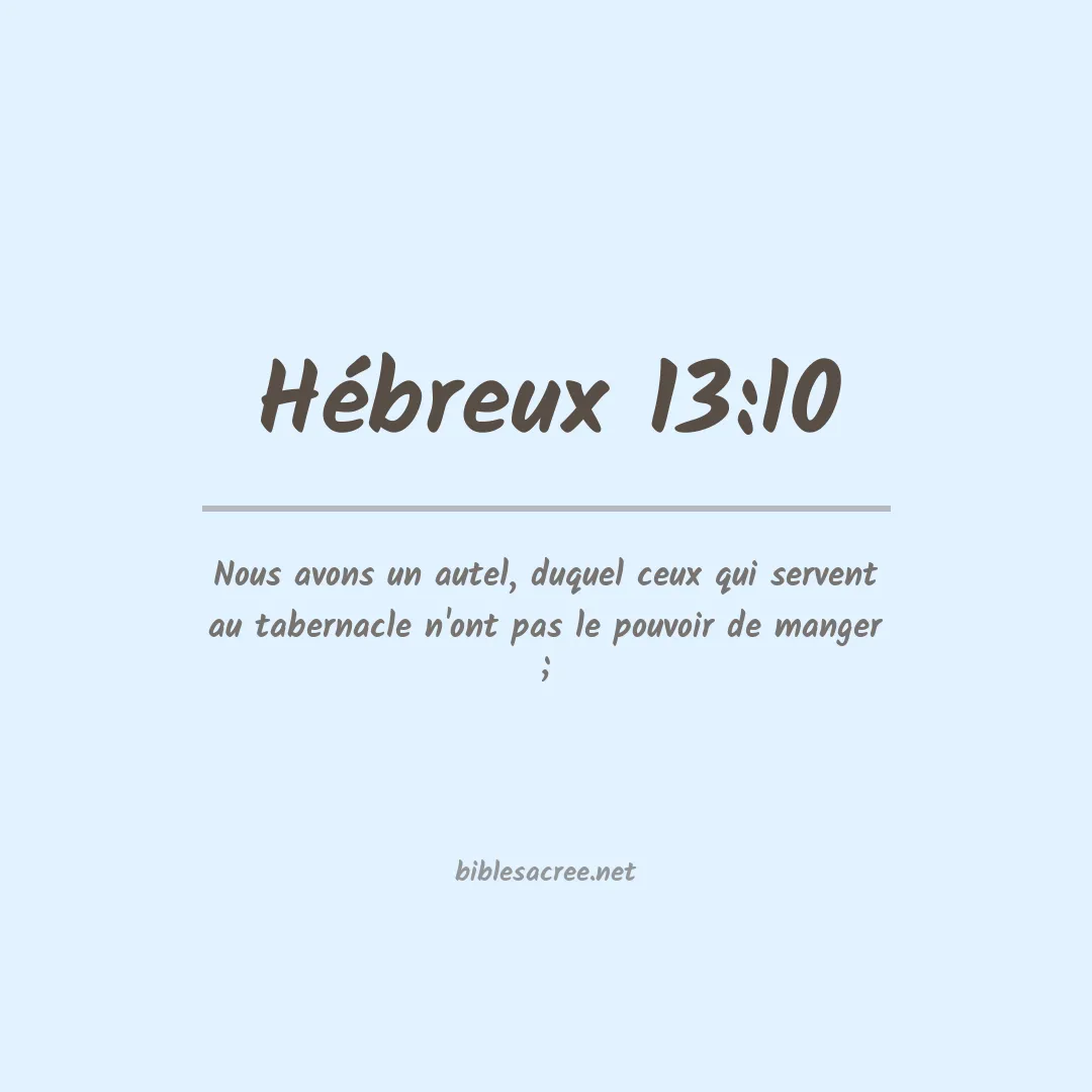 Hébreux - 13:10