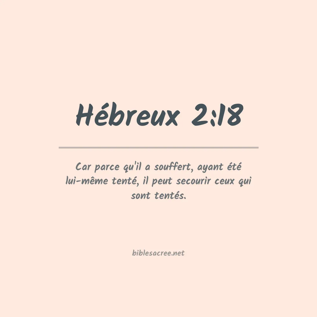 Hébreux - 2:18