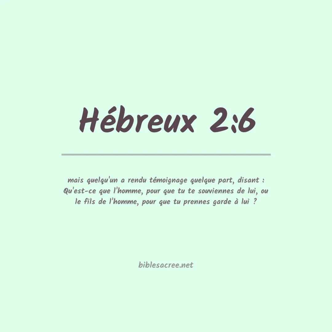 Hébreux - 2:6