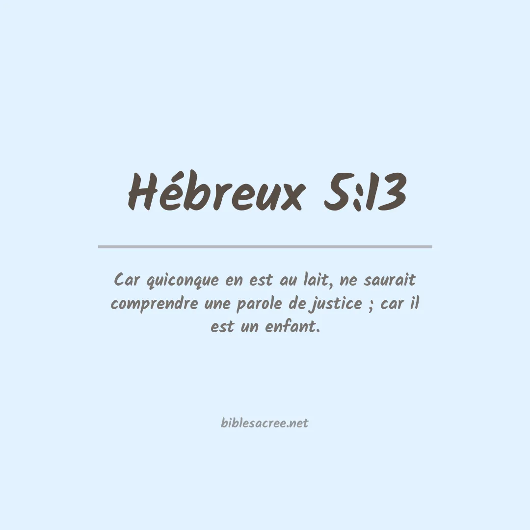 Hébreux - 5:13
