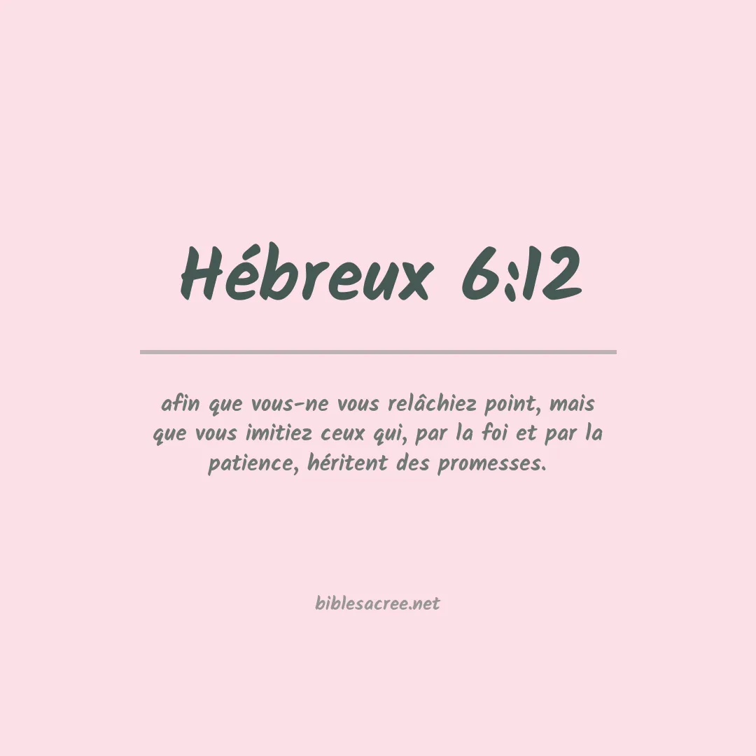 Hébreux - 6:12