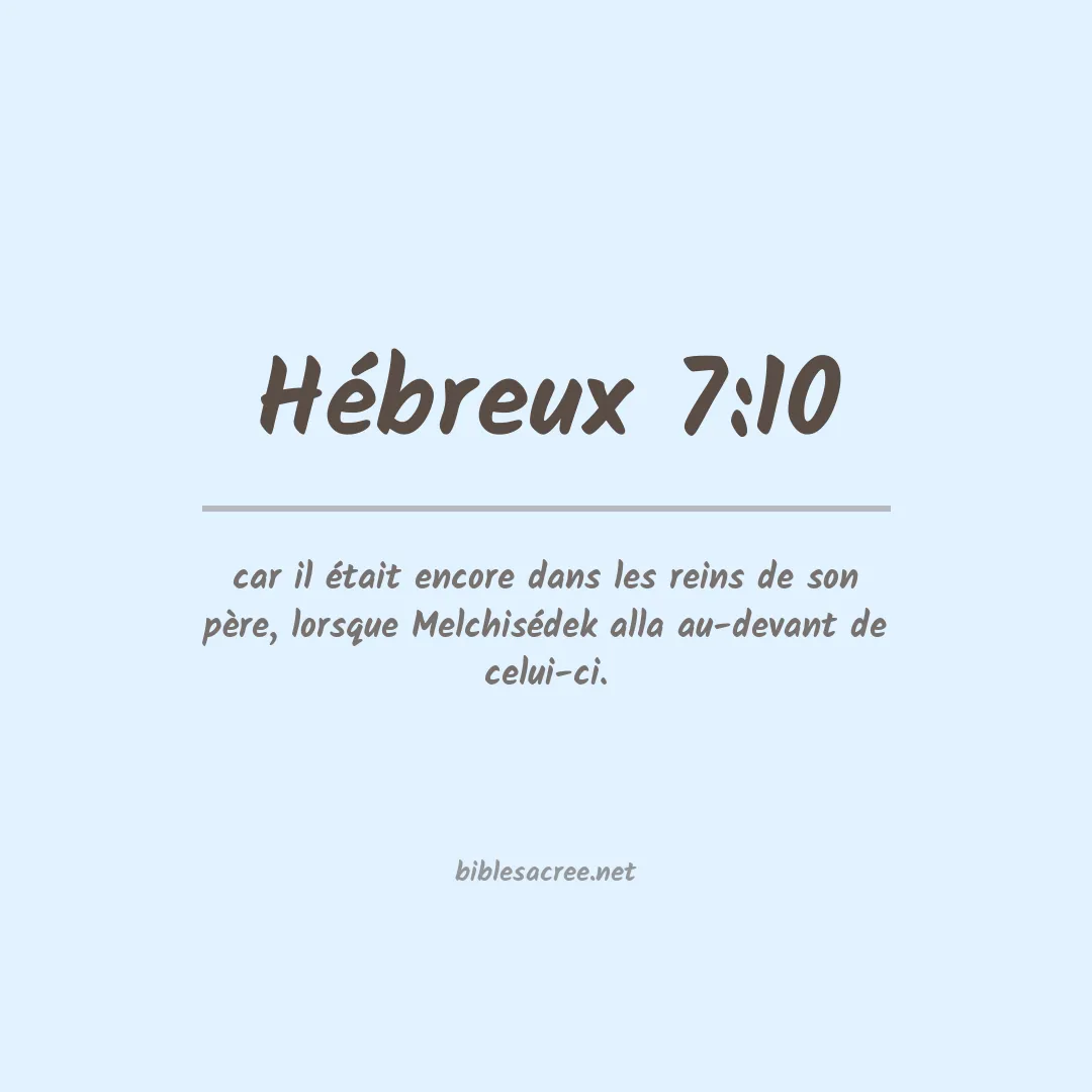 Hébreux - 7:10