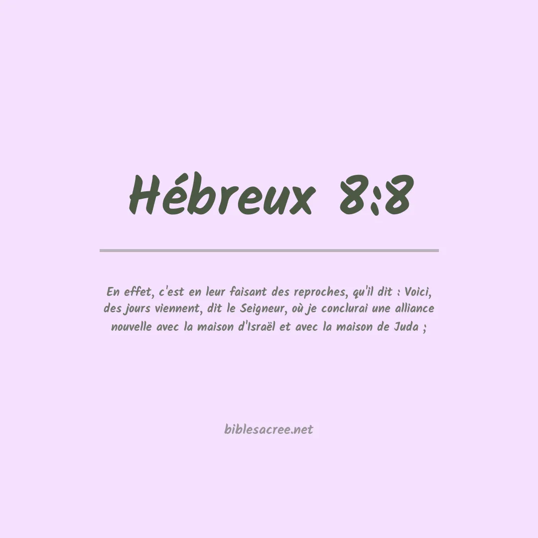 Hébreux - 8:8