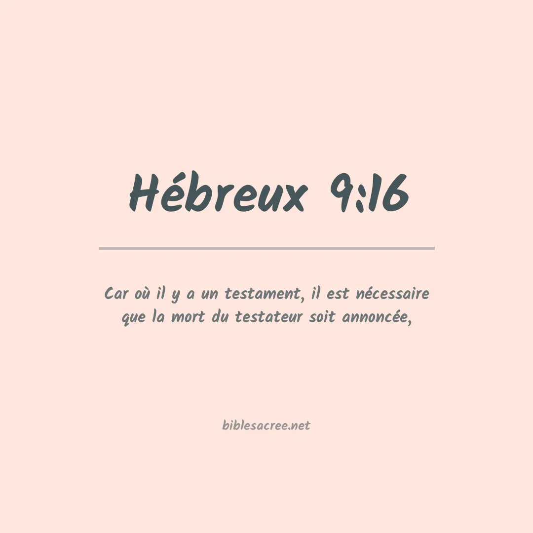 Hébreux - 9:16