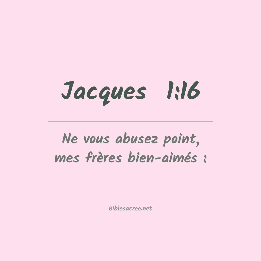 Jacques  - 1:16