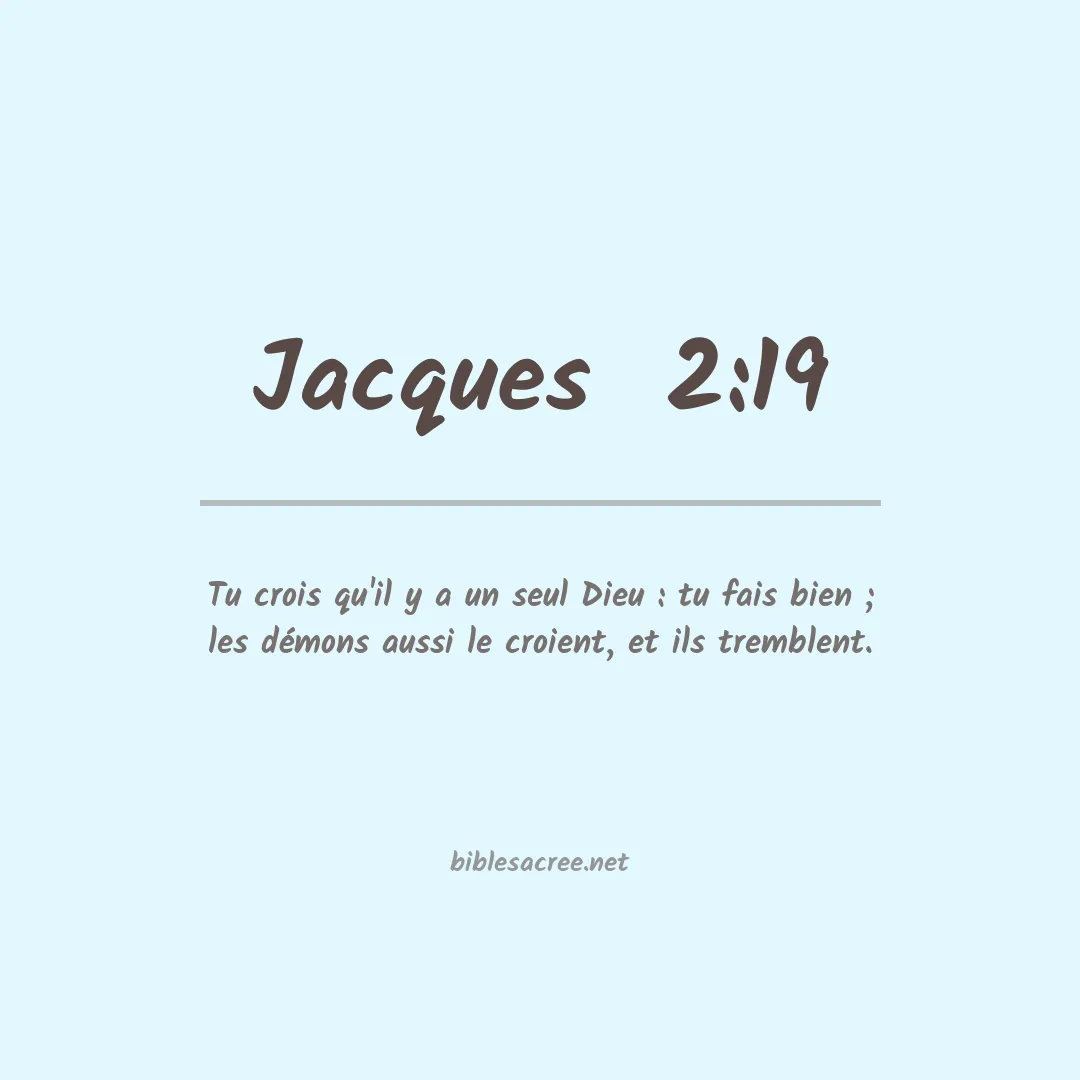 Jacques  - 2:19