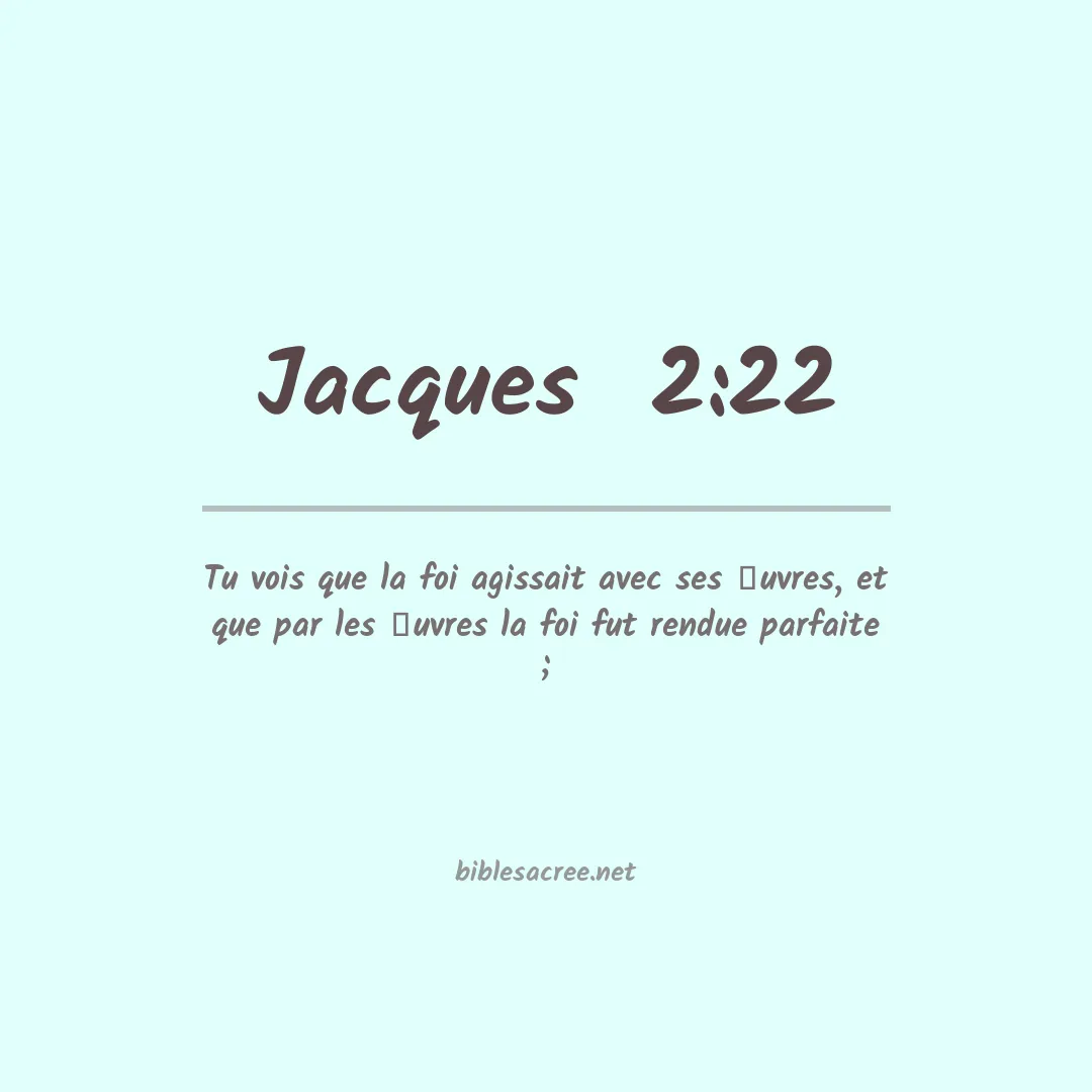 Jacques  - 2:22