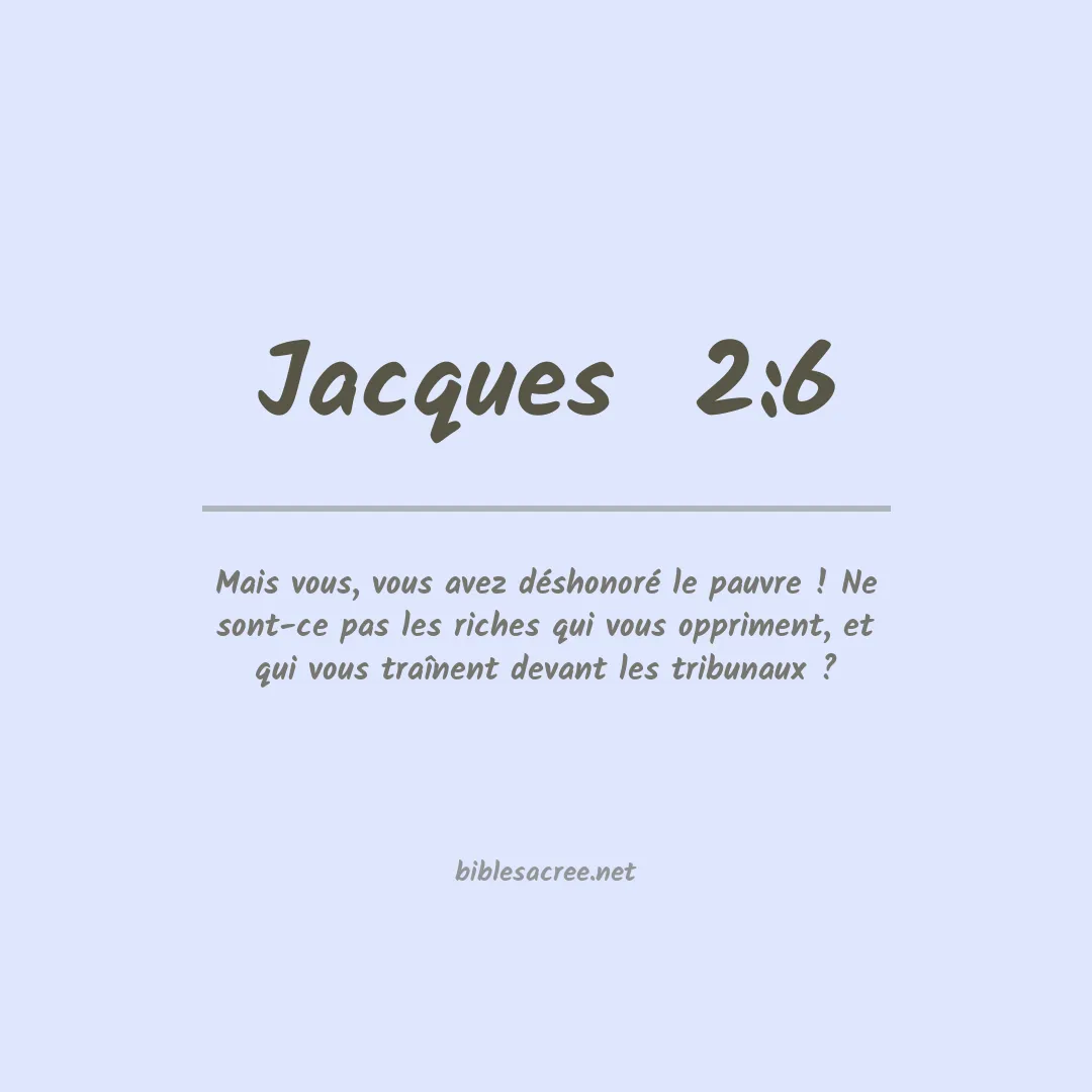 Jacques  - 2:6