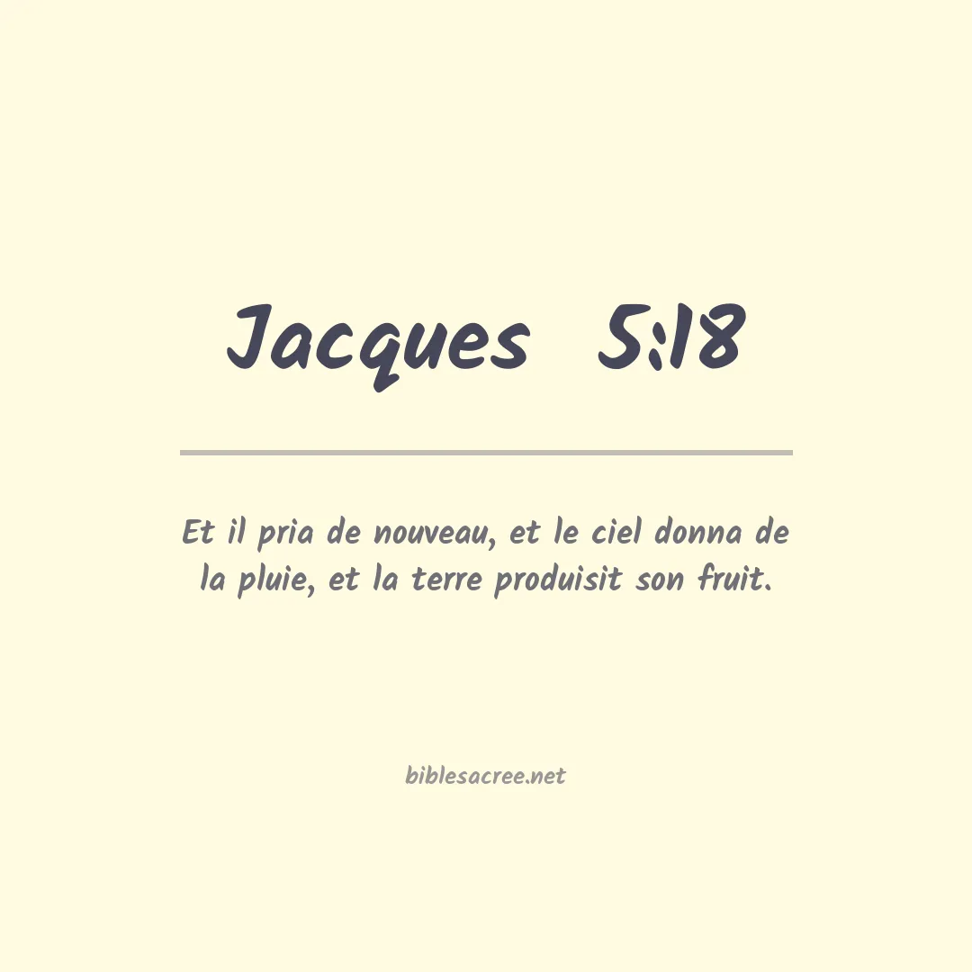 Jacques  - 5:18