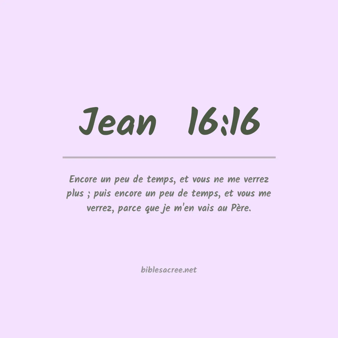 Jean  - 16:16