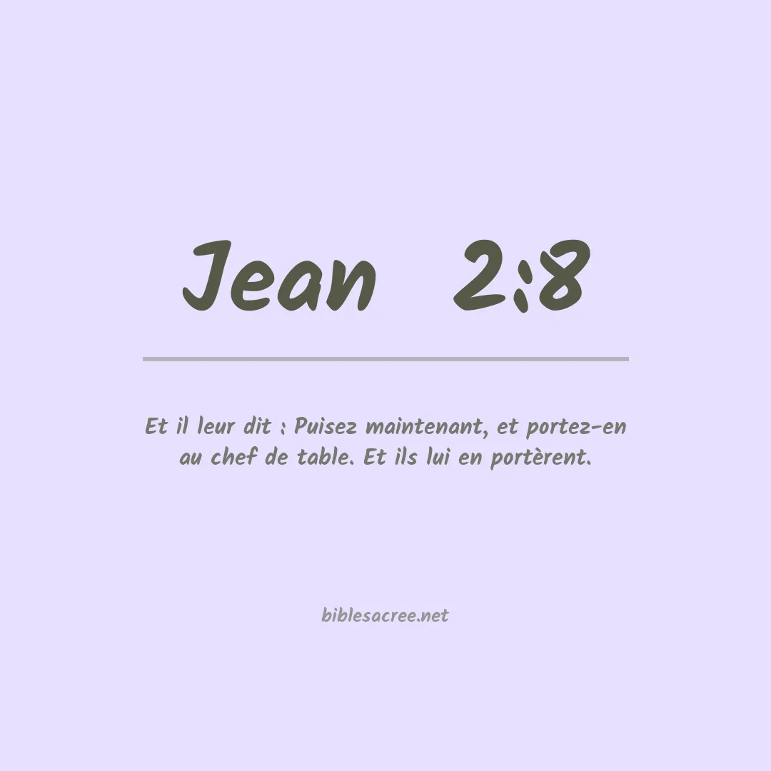Jean  - 2:8