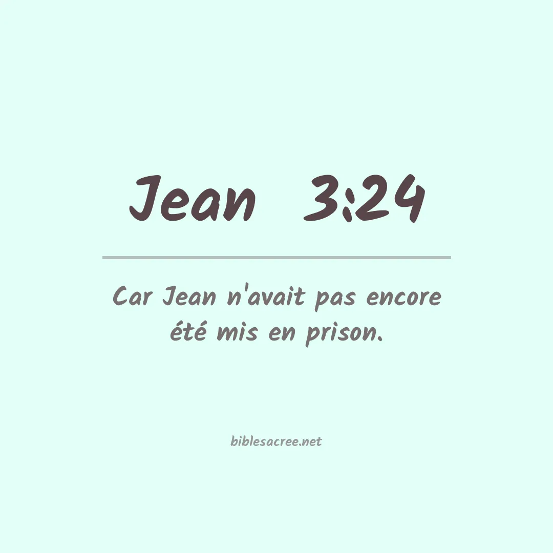 Jean  - 3:24