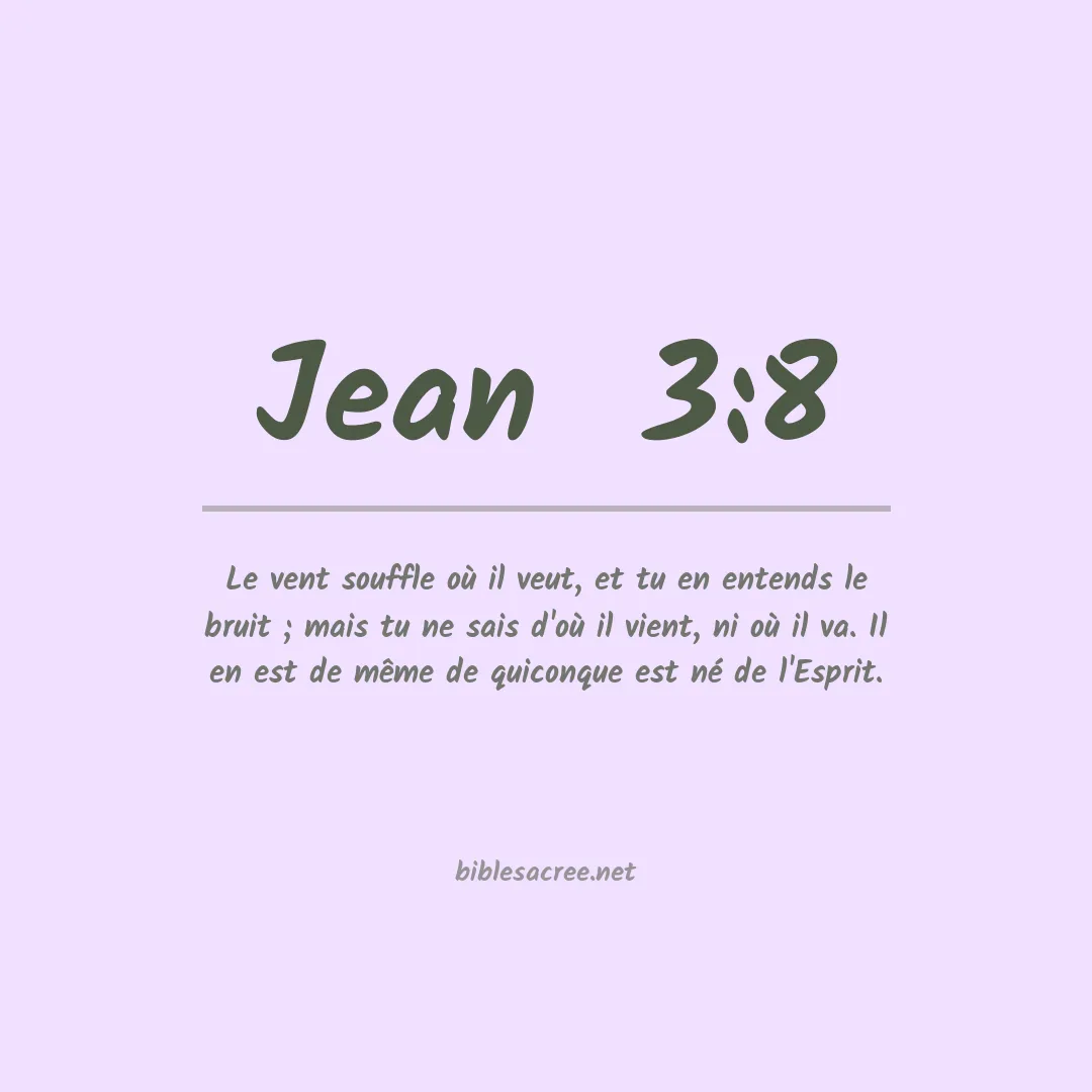 Jean  - 3:8