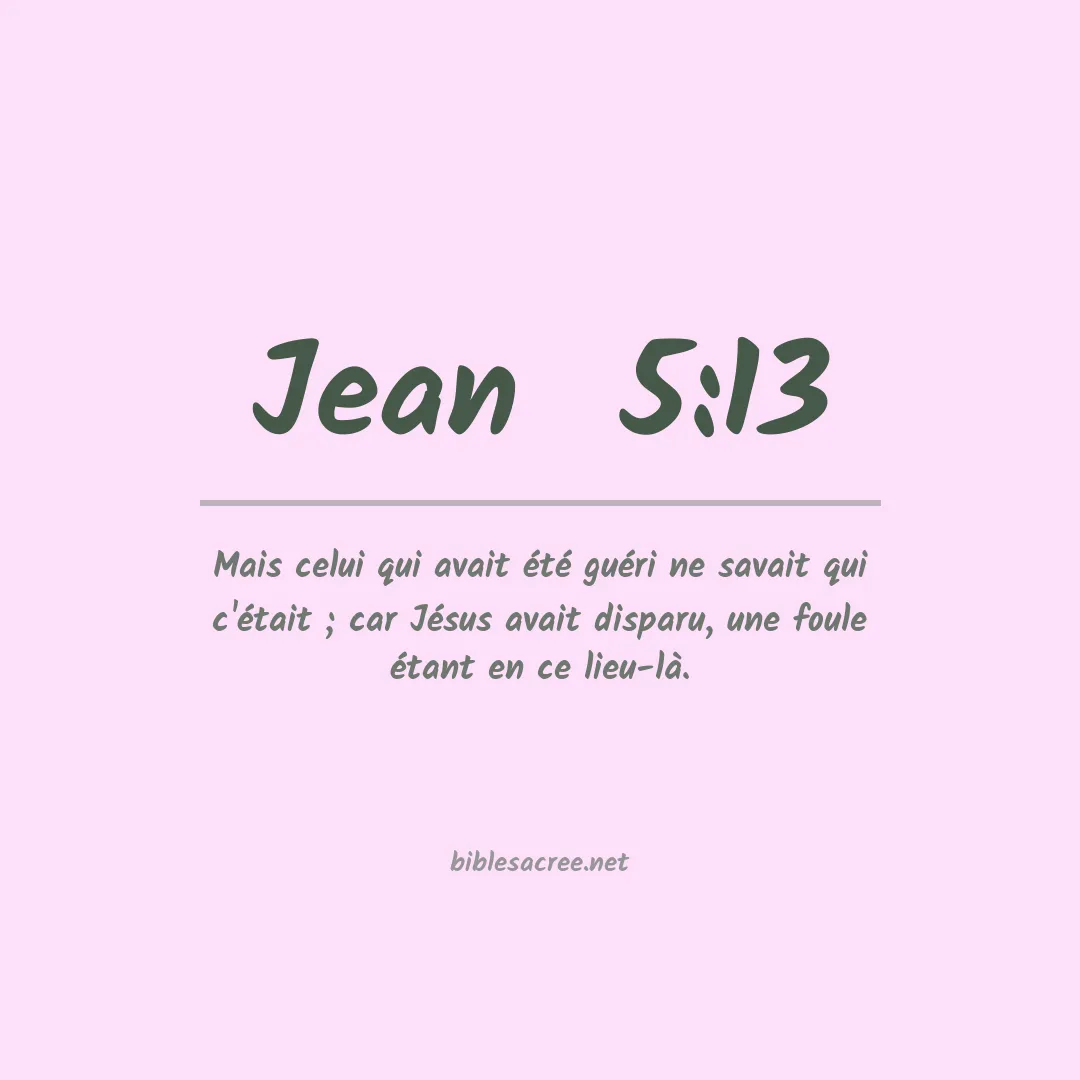 Jean  - 5:13